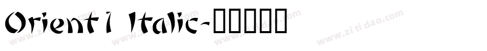 Orient1 Italic字体转换